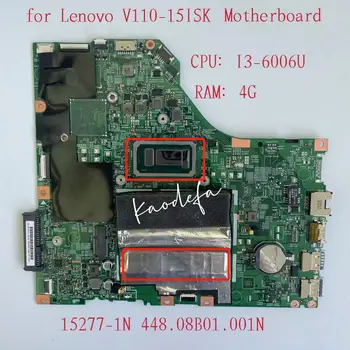 15277-1N Материнская плата для ноутбука ThinkPad V110-15ISK Материнская плата Процессор: I3-6006U Оперативная память: 4 ГБ DDR4 FRU: 5B20M60559 5B20M60560 100% Тест В порядке