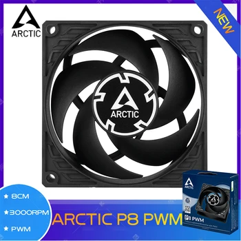 ARCTIC P8 PWM Черный с оптимизированным давлением 80 мм 4pin PWM Вентилятор корпуса 8 см Вентилятор охлаждения ПК 3000 об/мин FDB CPU Cooler Вентилятор радиатора Без звука