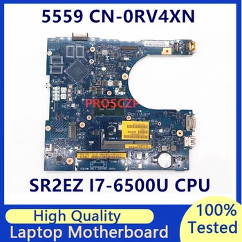 CN-0RV4XN 0RV4XN RV4XN Материнская плата Для DELL 5559 AAL15 LA-D071P Материнская плата ноутбука С процессором SR2EZ I7-6500U 100% Полностью протестирована Хорошо