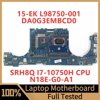 L98750-001 L98750-501 L98750-601 Для HP 15-EK Материнская плата ноутбука DA0G3EMBCD0 с процессором SRH8Q I7-10750H N18E-G0-A1 100% Протестирована нормально