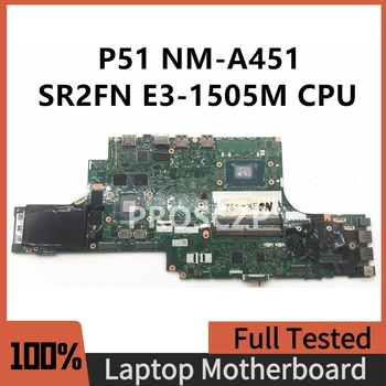 Материнская плата BP500 NM-A451 Для ноутбука LENOVO Thinkpad P50 P51 Материнская плата с процессором SR2FN E3-1505M N16P-Q3-A2 100% Полностью Исправна