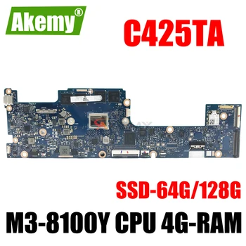 Материнская плата C425TA Для ноутбука ASUS Chromebook C425 C425TA с процессором M3-8100Y, 4 ГБ оперативной памяти, SSD-накопитель 64G/128G, ОСНОВНАЯ плата