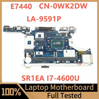 Материнская плата CN-0WK2DW 0WK2DW WK2DW Для Latitude E5450 Материнская плата ноутбука VAUA0 LA-9591P с процессором SR1EA I7-4600U 100% Полностью Протестирована В порядке