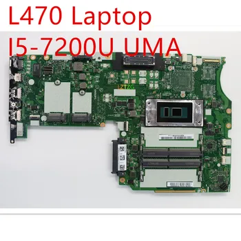 Материнская плата Для Ноутбука Lenovo ThinkPad L470 Mainboard I5-7200U UMA 02DL546 01HY117 01YR923