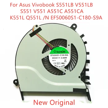 Новый Оригинальный Вентилятор Охлаждения процессора ноутбука Для Asus Vivobook S551LB V551LB S551 V551 A551C A551CA K551L Q551L/N Вентилятор EF50060S1-C180-S9A