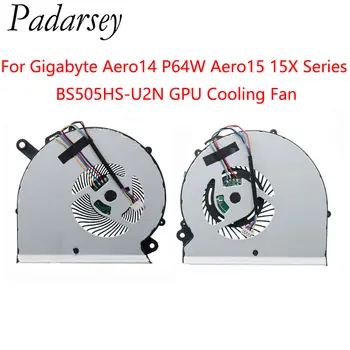 Сменный Вентилятор Охлаждения графического процессора Ноутбука Padarsey Для Gigabyte Aero14 P64W Aero15 Серии 15X15-X9 15W 15-Y9